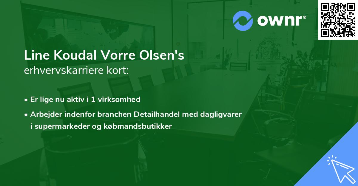 Line Koudal Vorre Olsen's erhvervskarriere kort