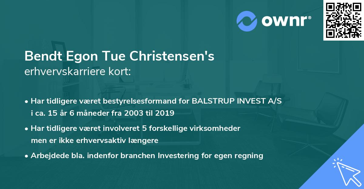 Bendt Egon Tue Christensen's erhvervskarriere kort