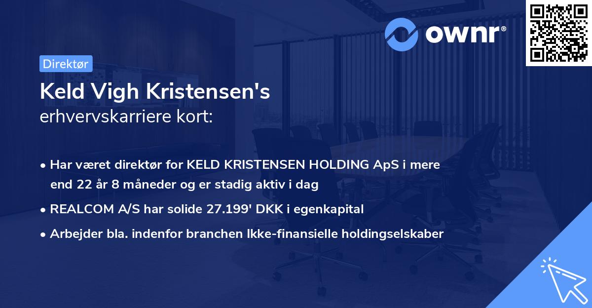 Keld Vigh Kristensen's erhvervskarriere kort