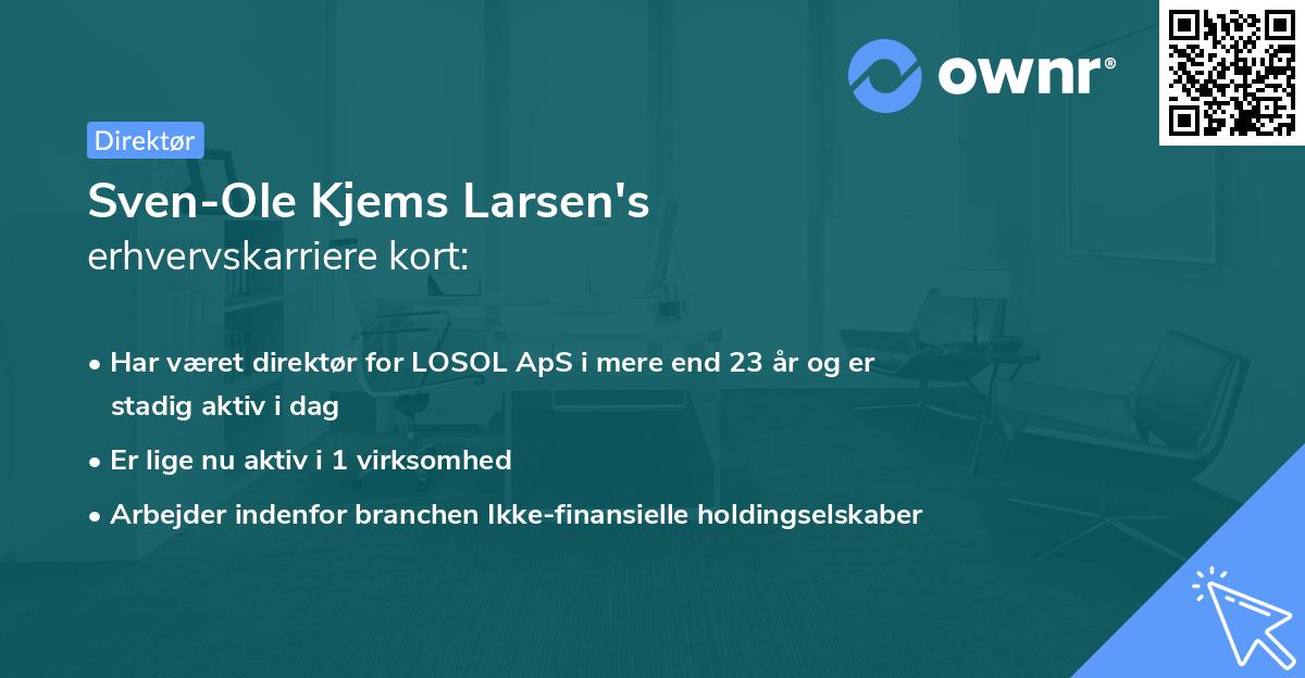 Sven-Ole Kjems Larsen's erhvervskarriere kort