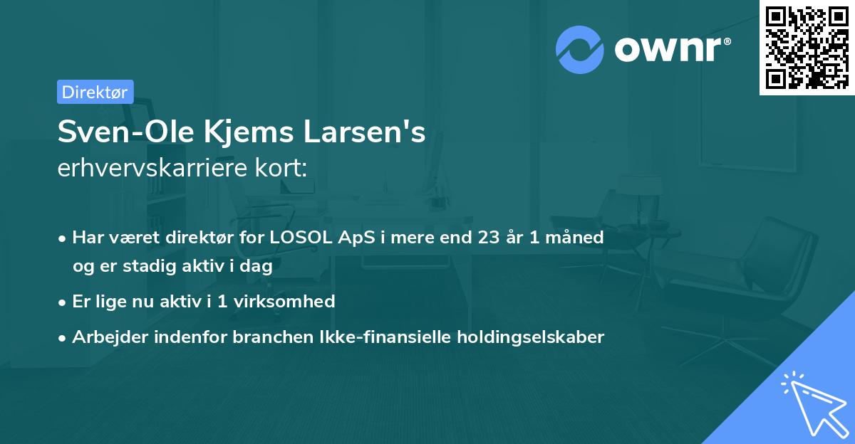 Sven-Ole Kjems Larsen's erhvervskarriere kort