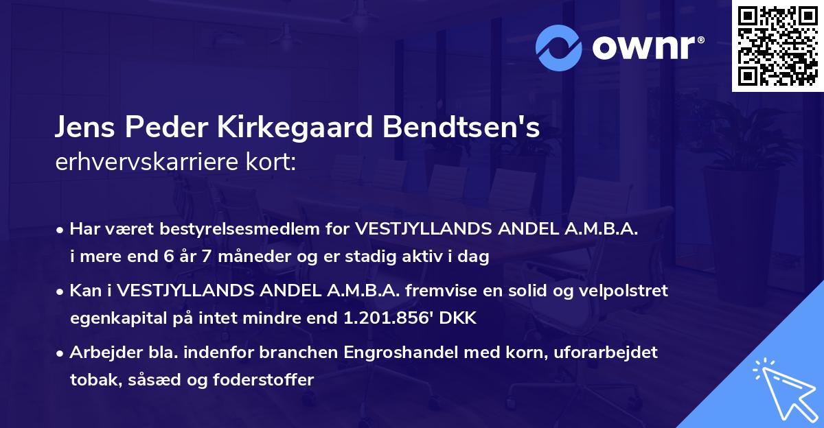 Jens Peder Kirkegaard Bendtsen's erhvervskarriere kort