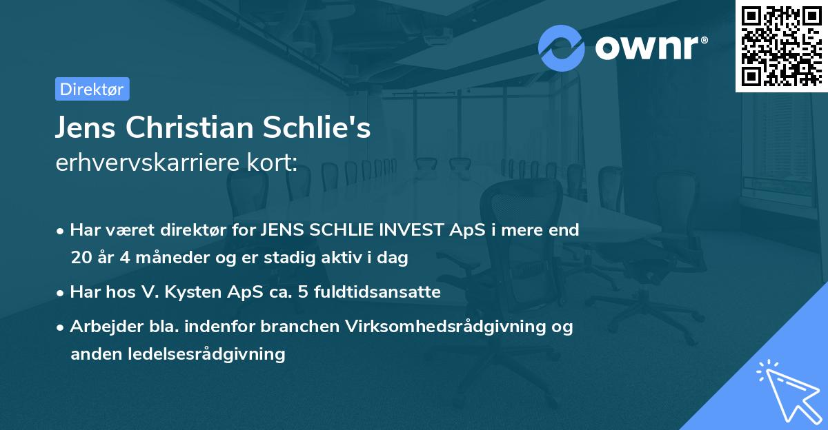 Jens Christian Schlie's erhvervskarriere kort