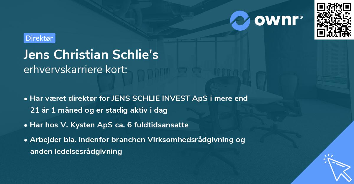 Jens Christian Schlie's erhvervskarriere kort