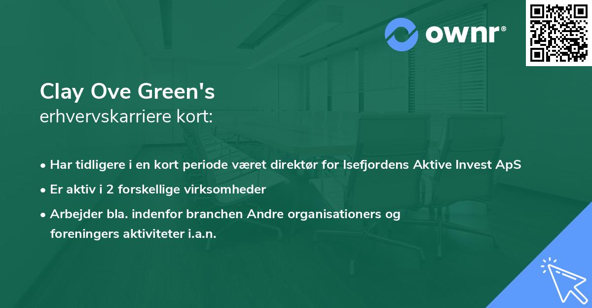 Clay Ove Green's erhvervskarriere kort