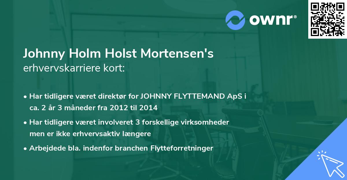 Johnny Holm Holst Mortensen's erhvervskarriere kort