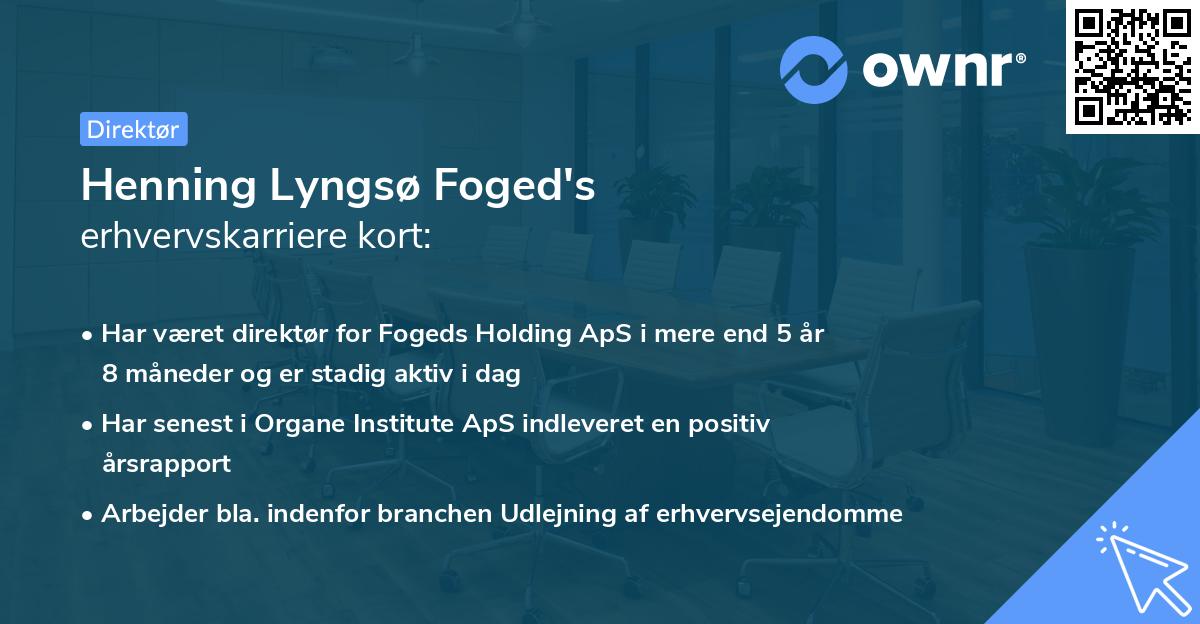 Henning Lyngsø Foged's erhvervskarriere kort