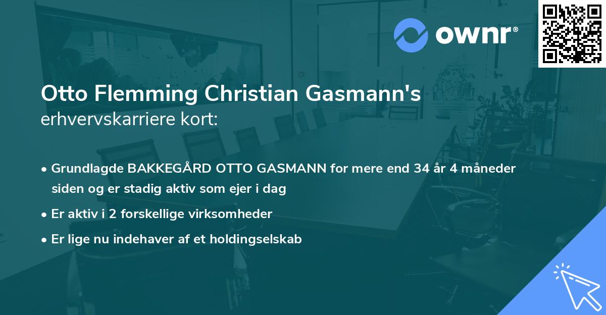 Otto Flemming Christian Gasmann's erhvervskarriere kort