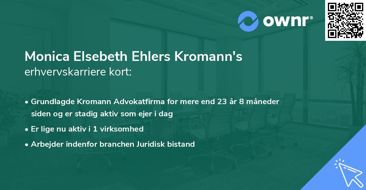 Monica Elsebeth Ehlers Kromann's erhvervskarriere kort