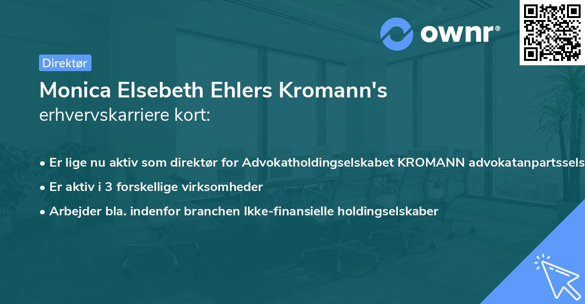 Monica Elsebeth Ehlers Kromann's erhvervskarriere kort