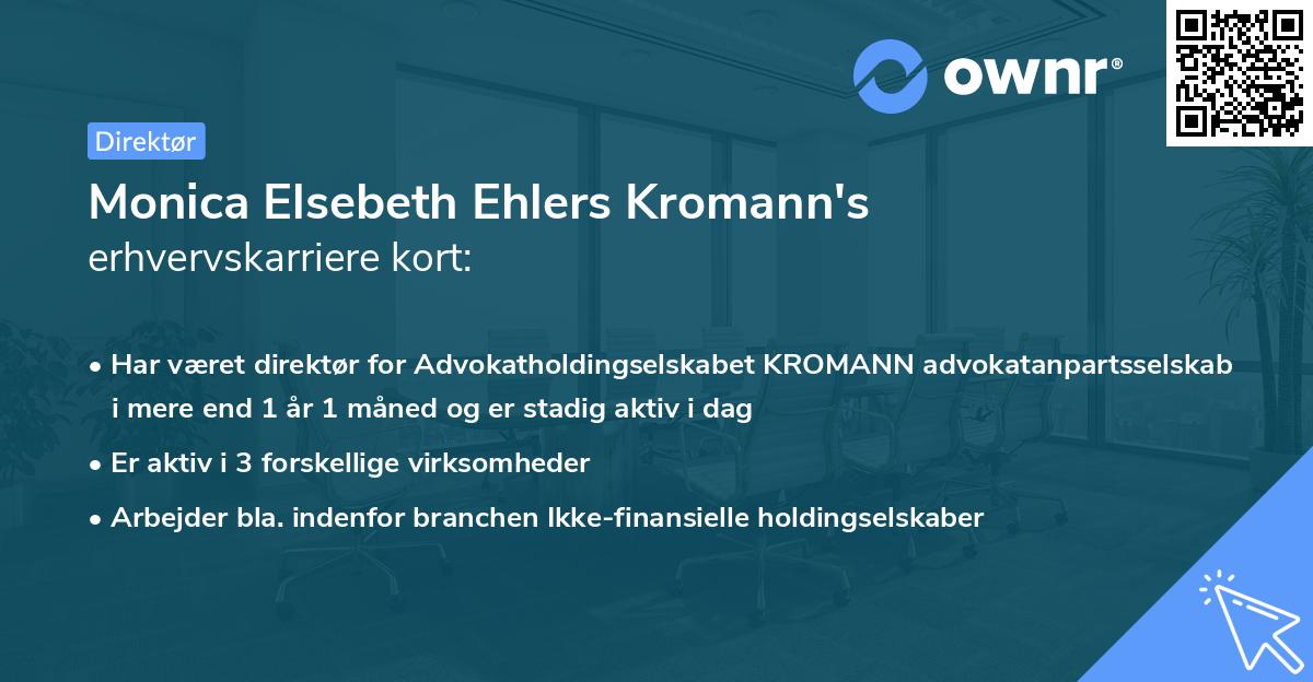 Monica Elsebeth Ehlers Kromann's erhvervskarriere kort