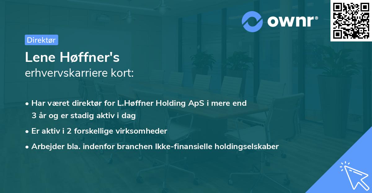 Lene Høffner's erhvervskarriere kort