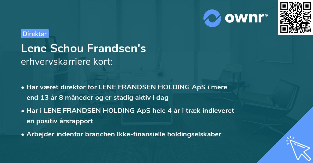 Lene Schou Frandsen's erhvervskarriere kort