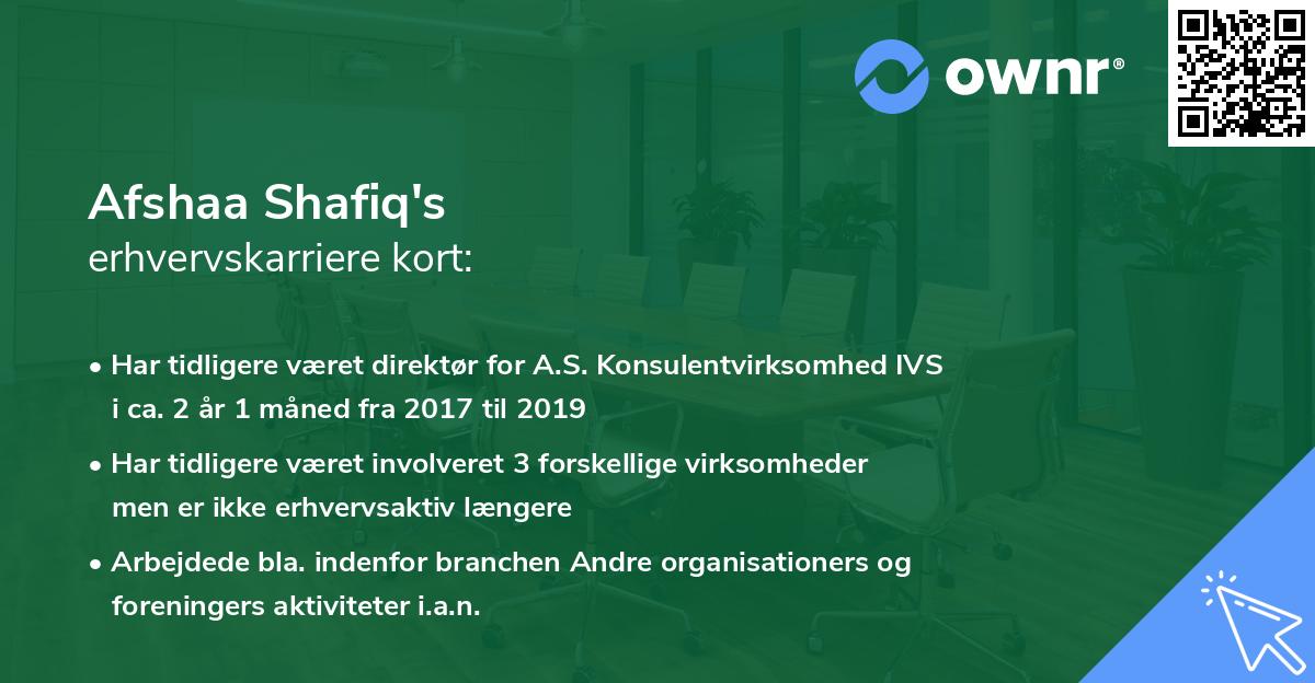 Afshaa Shafiq's erhvervskarriere kort