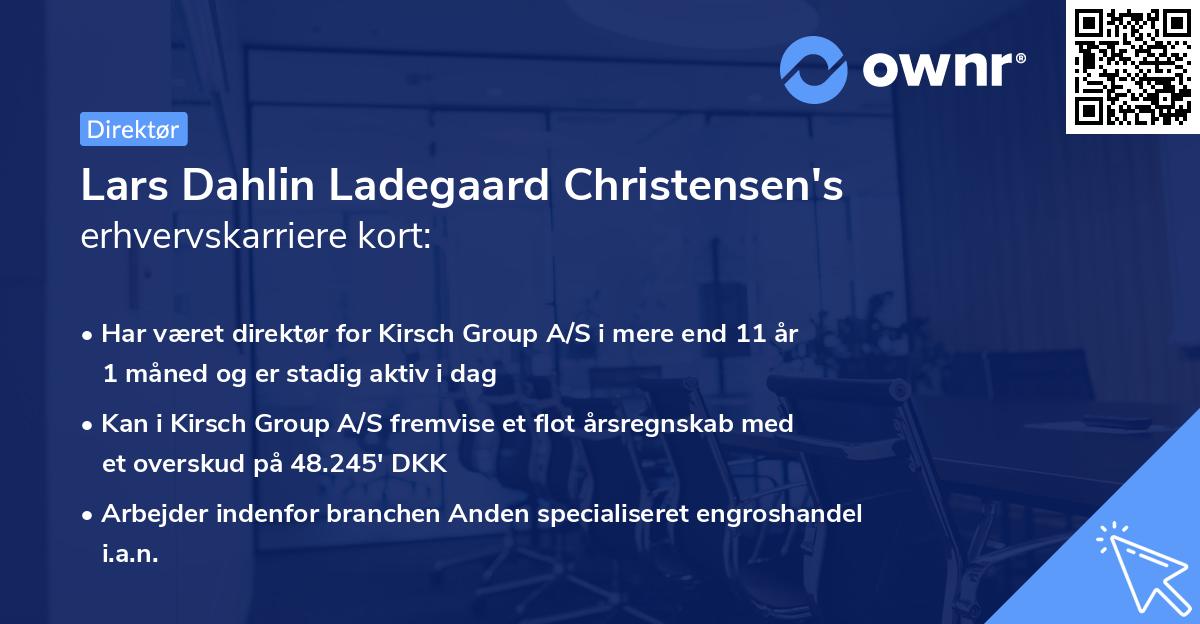 Lars Dahlin Ladegaard Christensen's erhvervskarriere kort