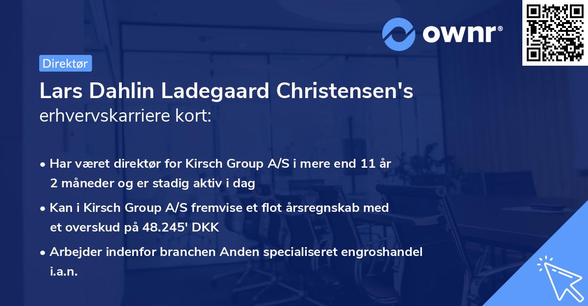 Lars Dahlin Ladegaard Christensen's erhvervskarriere kort