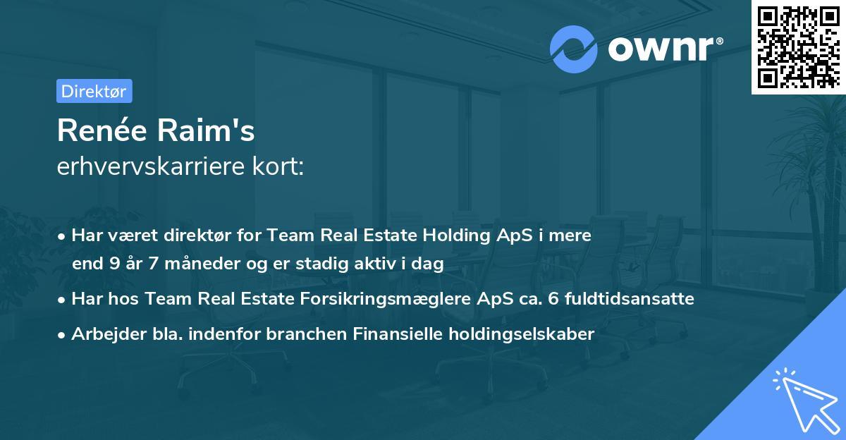 Renée Raim's erhvervskarriere kort