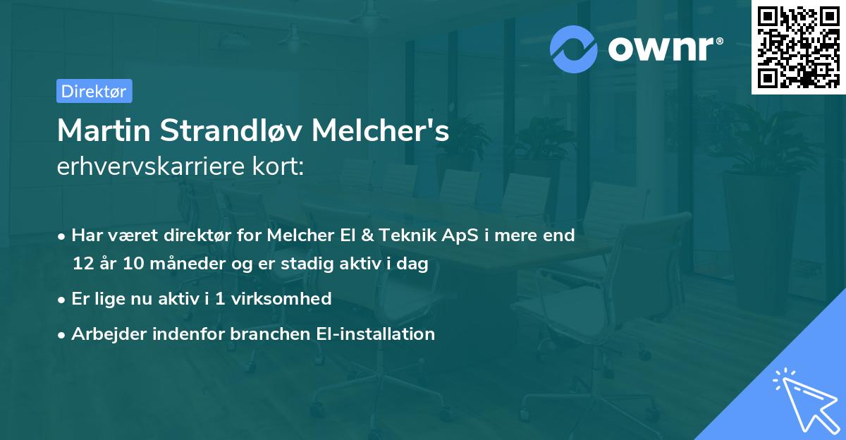 Martin Strandløv Melcher's erhvervskarriere kort