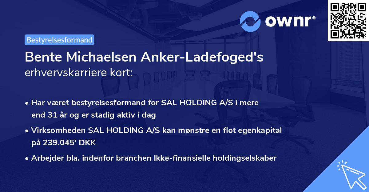 Bente Michaelsen Anker-Ladefoged's erhvervskarriere kort