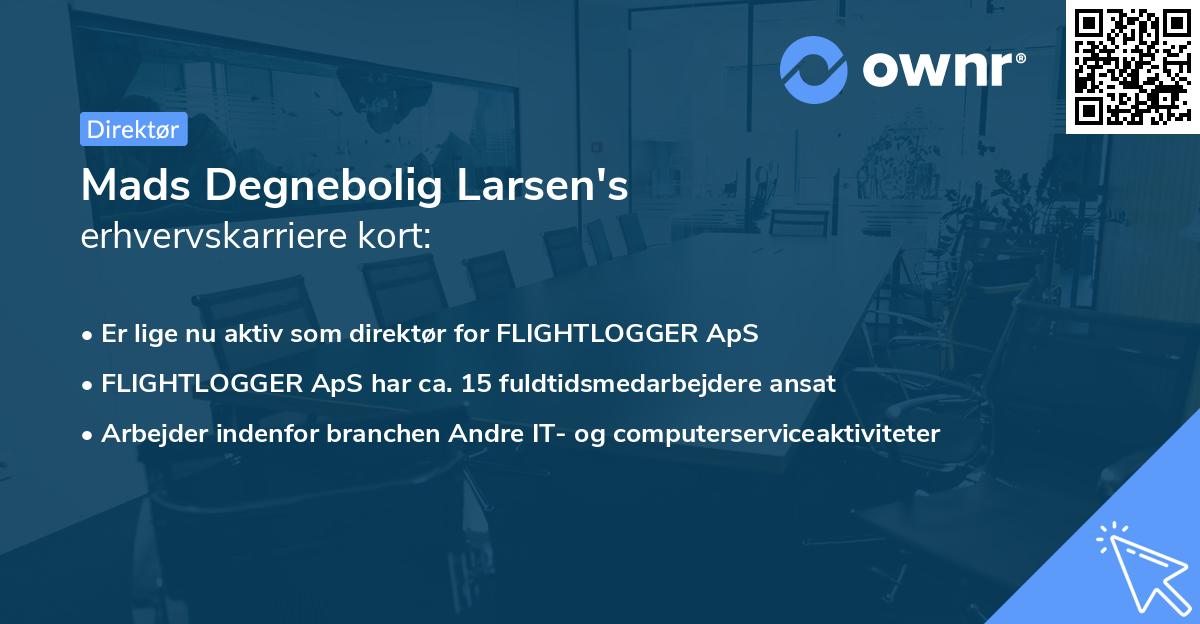 Mads Degnebolig Larsen's erhvervskarriere kort