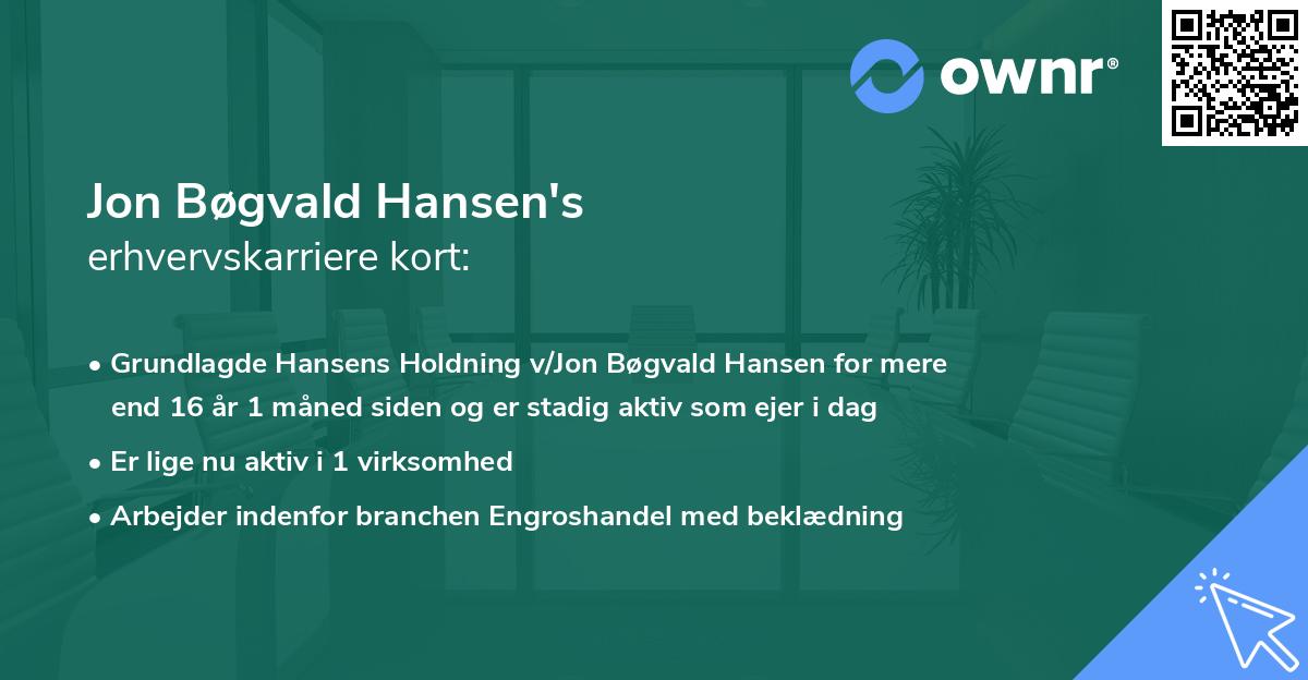 Jon Bøgvald Hansen's erhvervskarriere kort