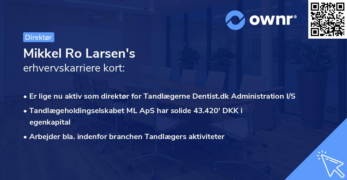 Mikkel Ro Larsen's erhvervskarriere kort