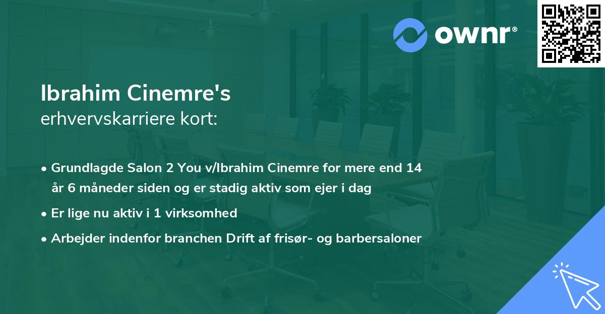 Ibrahim Cinemre's erhvervskarriere kort