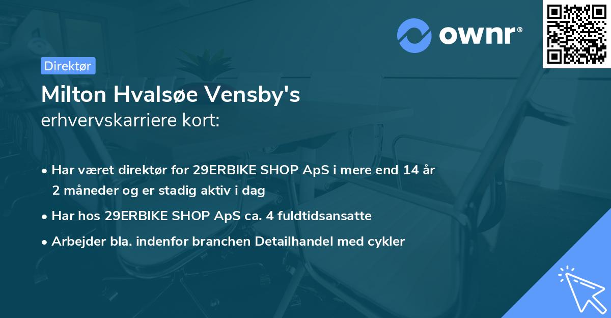 Milton Hvalsøe Vensby's erhvervskarriere kort