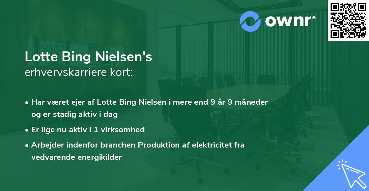 Lotte Bing Nielsen's erhvervskarriere kort