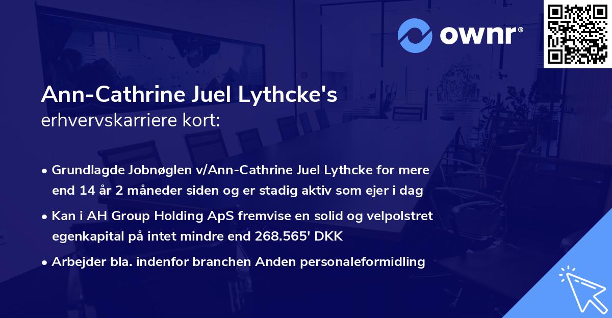 Ann-Cathrine Juel Lythcke's erhvervskarriere kort