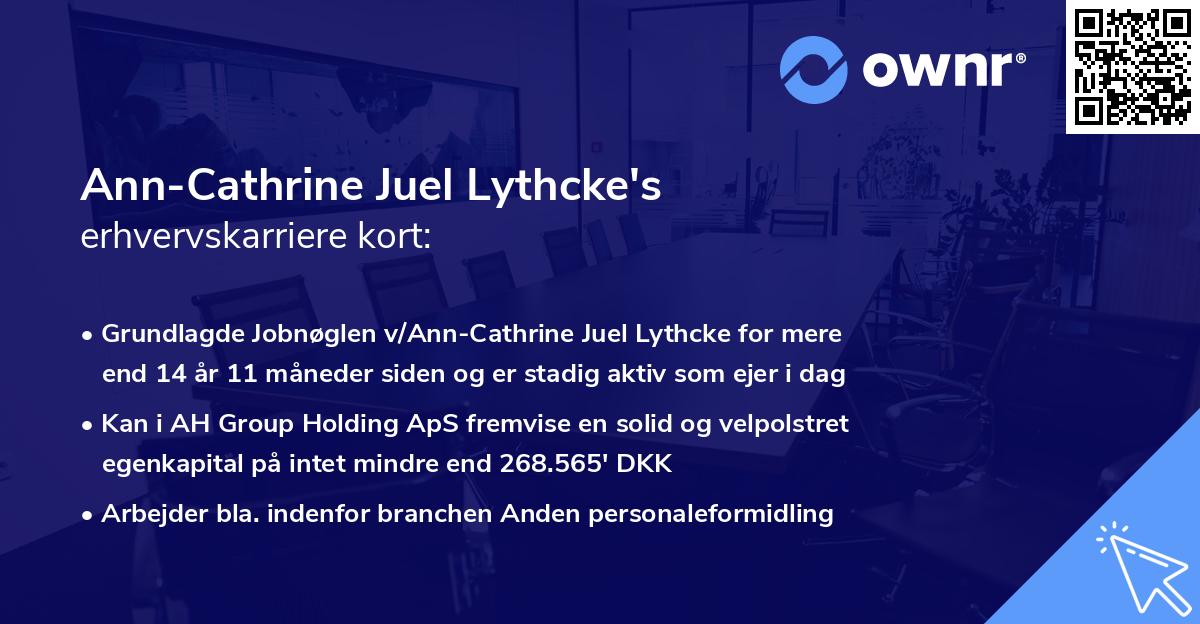 Ann-Cathrine Juel Lythcke's erhvervskarriere kort