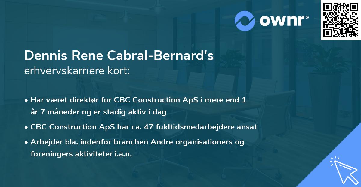 Dennis Rene Cabral-Bernard's erhvervskarriere kort
