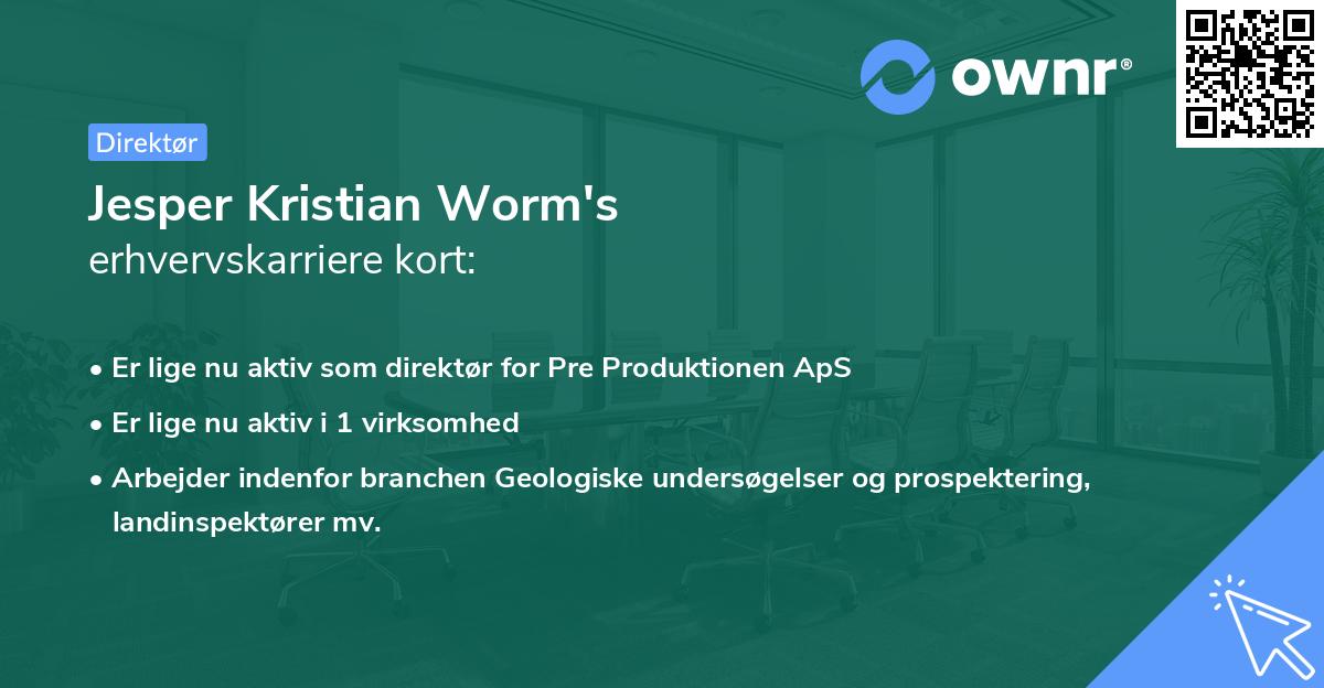 Jesper Kristian Worm's erhvervskarriere kort