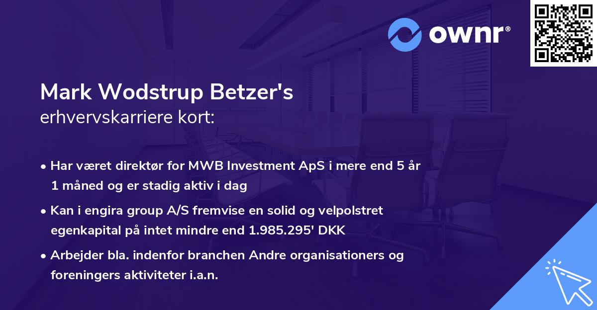 Mark Wodstrup Betzer's erhvervskarriere kort