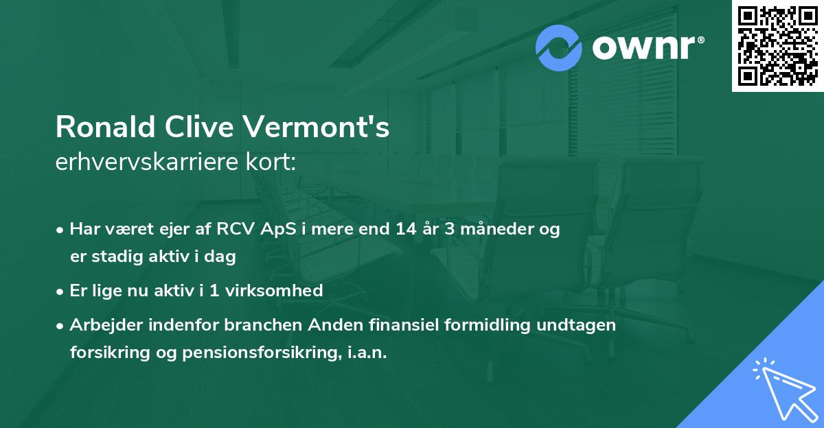 Ronald Clive Vermont's erhvervskarriere kort