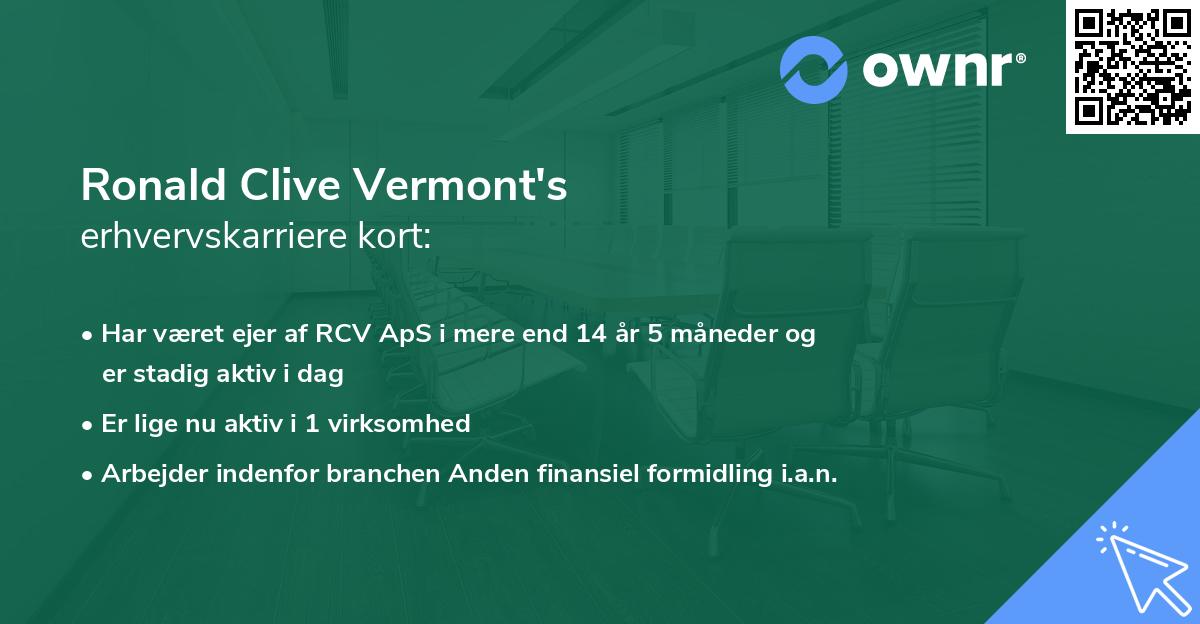 Ronald Clive Vermont's erhvervskarriere kort