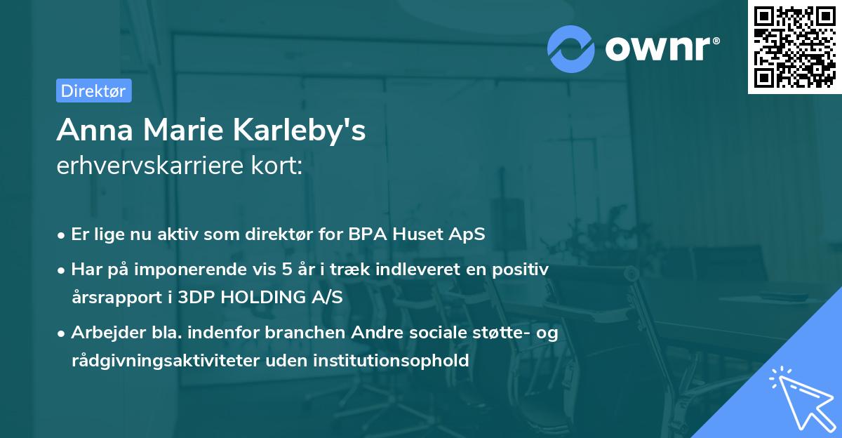 Anna Marie Karleby's erhvervskarriere kort