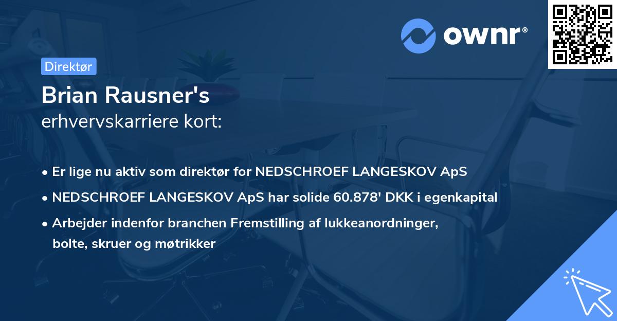 Brian Rausner's erhvervskarriere kort