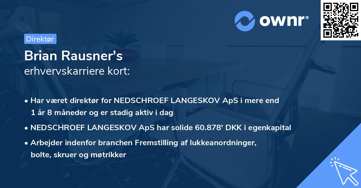 Brian Rausner's erhvervskarriere kort