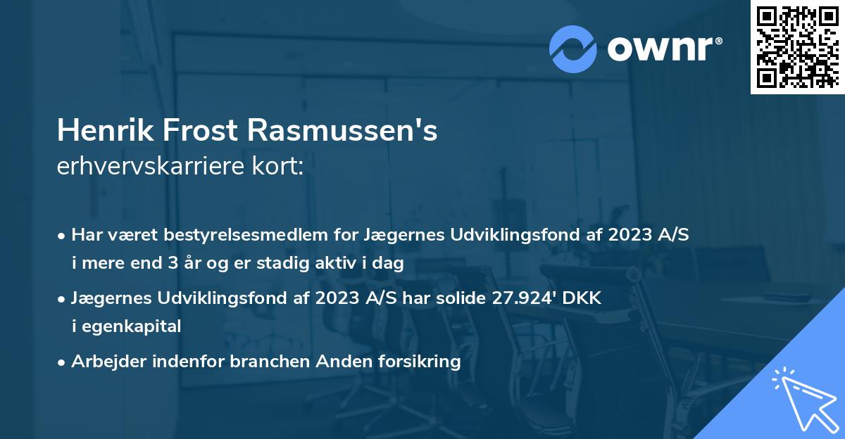 Henrik Frost Rasmussen's erhvervskarriere kort