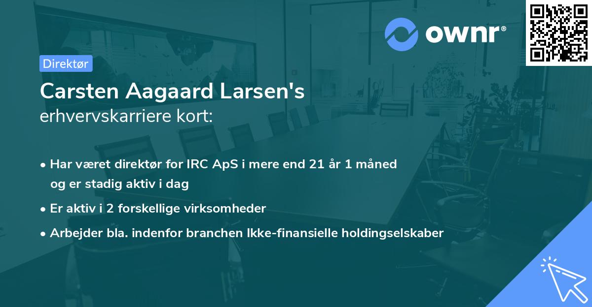 Carsten Aagaard Larsen's erhvervskarriere kort