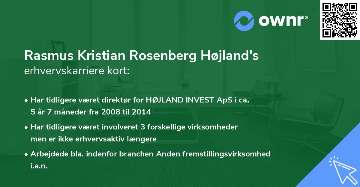 Rasmus Kristian Rosenberg Højland's erhvervskarriere kort