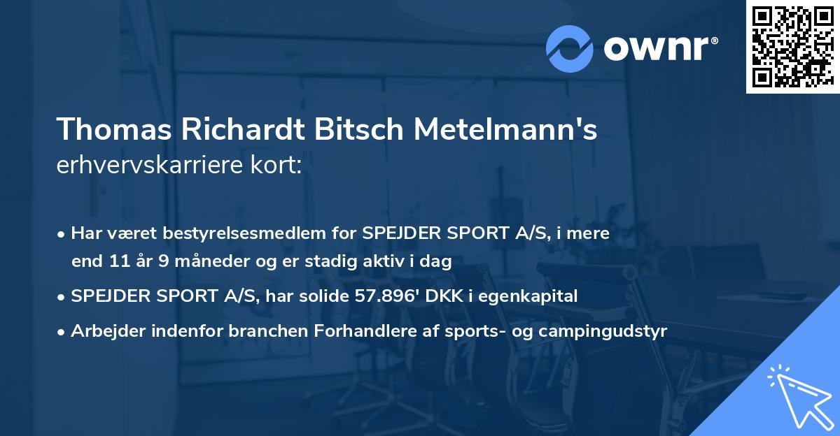 Thomas Richardt Bitsch Metelmann's erhvervskarriere kort