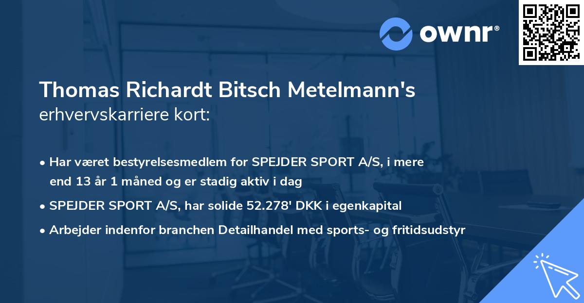 Thomas Richardt Bitsch Metelmann's erhvervskarriere kort