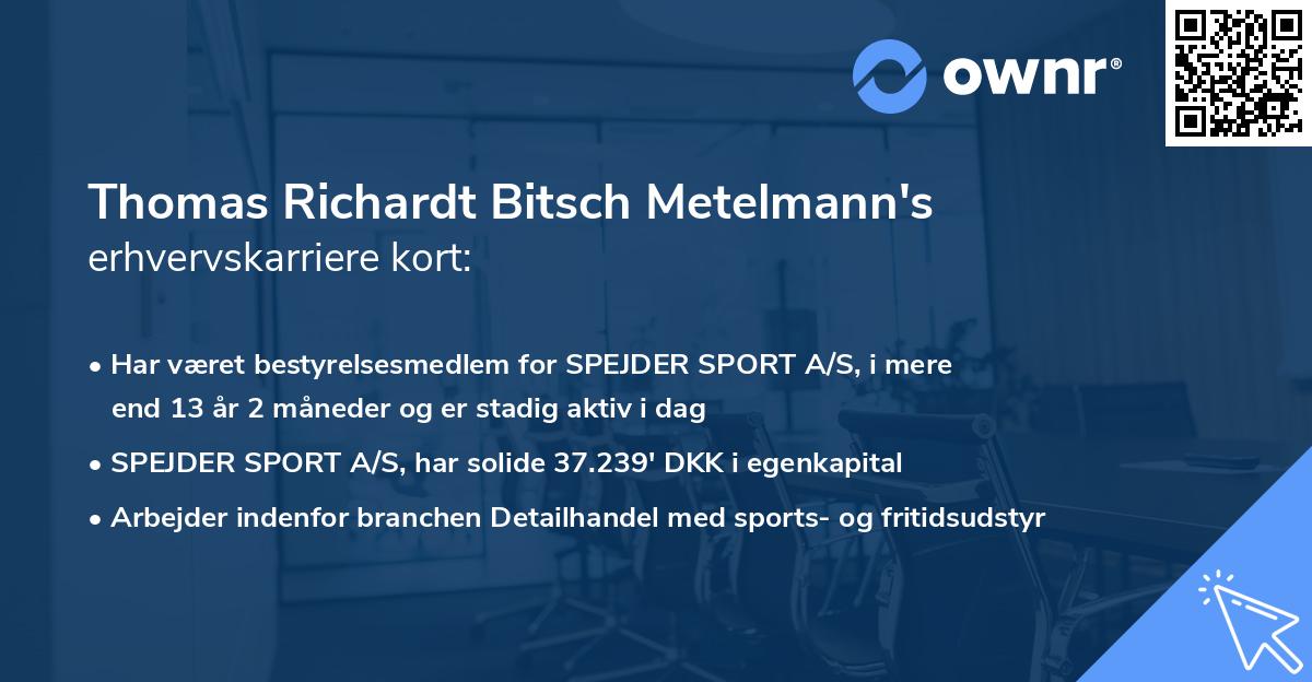 Thomas Richardt Bitsch Metelmann's erhvervskarriere kort