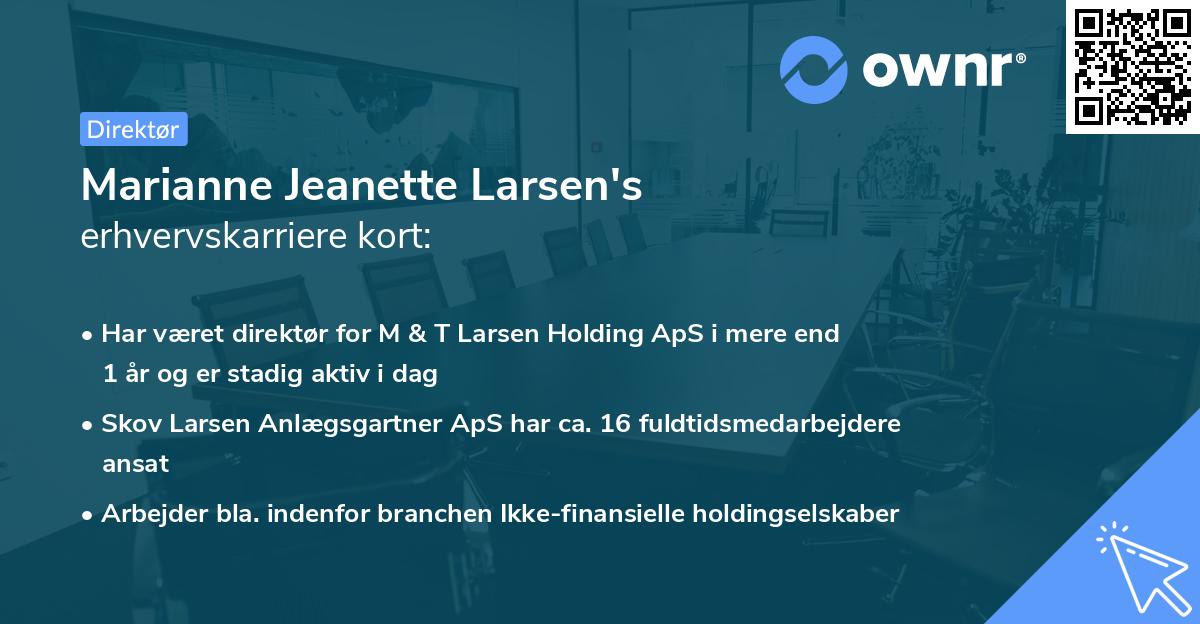 Marianne Jeanette Larsen's erhvervskarriere kort