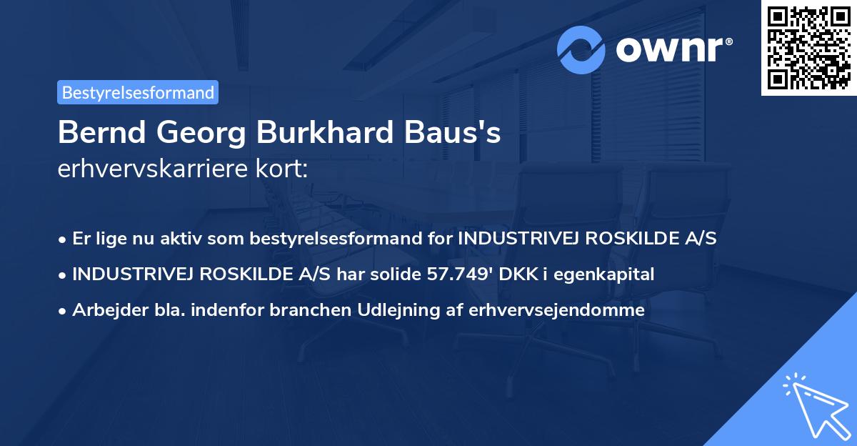 Bernd Georg Burkhard Baus's erhvervskarriere kort