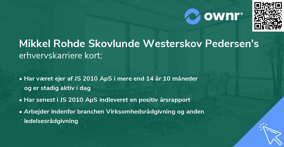 Mikkel Rohde Skovlunde Westerskov Pedersen's erhvervskarriere kort