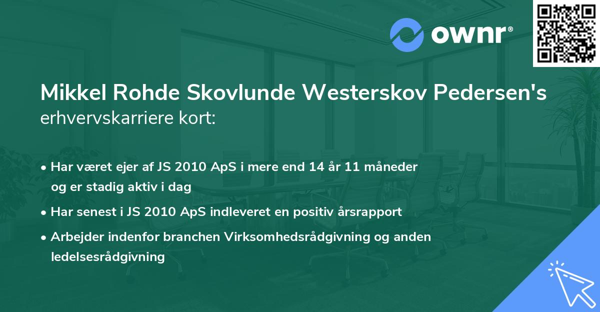 Mikkel Rohde Skovlunde Westerskov Pedersen's erhvervskarriere kort