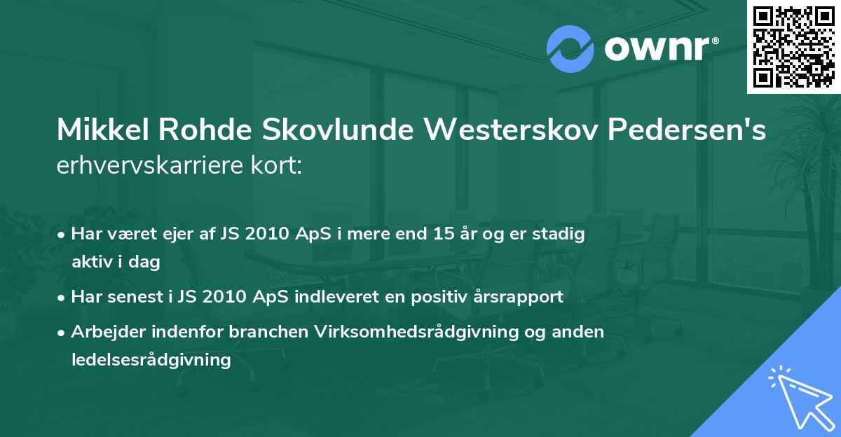 Mikkel Rohde Skovlunde Westerskov Pedersen's erhvervskarriere kort
